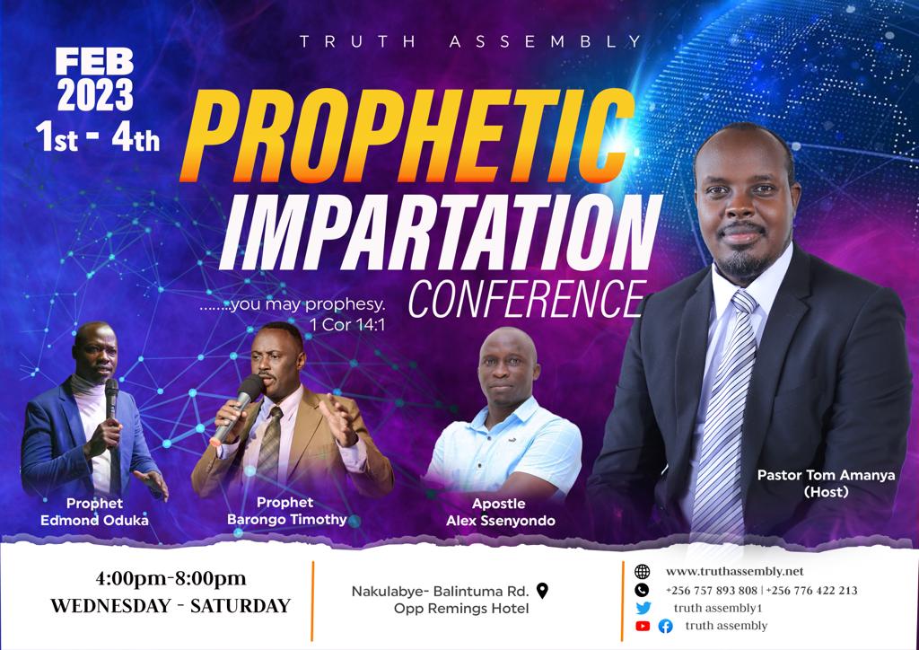 Don’t miss the Prophetic Impartation Conference, THEME: You May Prophesy; 1Corinth 14:1